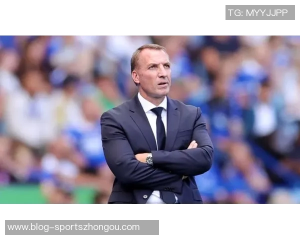 罗杰斯即将前往沙特执教胡拜尔库迪西亚达成协议消息引发关注